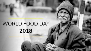 World Food Day 2018: Date, History, Theme & Significance of Day Dedicated by FAO to Eradicate Hunger