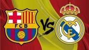 Barcelona vs Real Madrid, El Clasico 2018 Live Streaming Online: How to Get La Liga Match Live Telecast on TV & Free Football Score Updates in Indian Time?