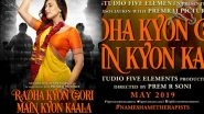 Radha Kyon Gori Main Kyon Kaala Poster: Iulia Vantur's Debut Film Is About Naming and Shaming Rapists