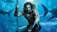 Aquaman Box Office: Make Way for the King! Jason Momoa&rsquo;s Superhero Film Is Now the Highest Grossing DC Universe Film