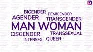 Gender Identity Goes Beyond Male and Female: 33 Gender Terms and Their Meanings That You Probably Didn&rsquo;t Know Of!