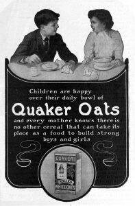 A print ad for Quaker Oats from 1905 A print ad for Quaker Oats from 1905