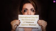 International Day for the Elimination of Violence Against Women 2018: Know the Theme, Significance, Facts and Figures