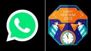 New Year 2019 WhatsApp Stickers: Know How You Can Turn Your Photos & Images to Stickers to Send Special Greetings to Your Loved Ones