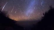 Geminid Meteor Shower 2018: Know When, Where and How to Watch The Celestial Spectacle in India