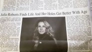 Julia Roberts' 'Holes Get Bigger With Age' Says a Typo in New York Local Newspaper Headline, View Pic of The Glaring Error!