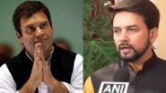 Rafale Deal Verdict: BJP&rsquo;s Anurag Thakur Moves Privilege Motion Against Rahul Gandhi in Lok Sabha