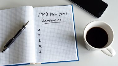 New Year Resolutions And The Art of Keeping Them Alive: Tips to Stick to These Most Commonly Made And Broken Promises In 2019