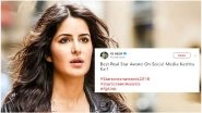 Star Screen Awards 2018: Katrina Kaif Gets 'Best Real Star Award on Social Media' and Twitterati is Figuring Out What It Means - Read Tweets