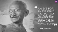 Gandhi Jayanti 2020 Quotes & HD Images: Mahatma Gandhi Sayings on Non-Violence to Celebrate Bapu&rsquo;s 151st Birth Anniversary on October 2