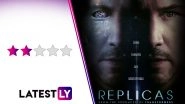 Replicas Movie Review: Keanu Reeves and Alice Eve&rsquo;s Sci-Fi Thriller Squanders a Demented, Promising Premise