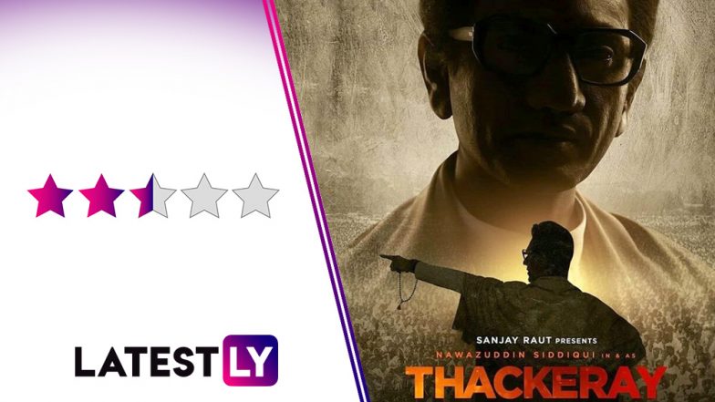Thackeray Movie Review: Nawazuddin Siddiqui’s Power-Packed Portrayal Works in Favour of This Idol Worship
