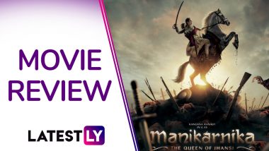 Manikarnika Movie Review : A Kangana Ranaut Show All The Way Rating - (2.5/5)