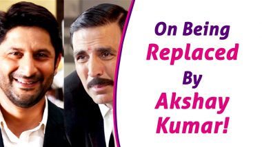 Arshad Warsi Breaks His Silence On Being Replaced By Akshay Kumar!