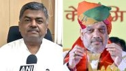 Karnataka Congress MP BK Hariprasad Pokes Fun at Amit Shah's Illness, Says BJP President Suffering from &lsquo;Suar ka Zukham&rsquo;