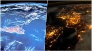 How Does Earth Look From The Space? These Live Streaming and Time Lapse Videos From ISS Will Leave You Spellbound