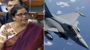 Nirmala Sitharaman Tears Into Congress in Lok Sabha Over Rafale Deal, Says 'UPA Didn't Intend to Buy Aircraft, NDA Negotiated in 14 Months'