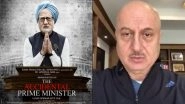 Anupam Kher Appeals to Authority to Stop Disruption of the Accidental Prime Minister Screenings by Vandals &ndash; Watch Video