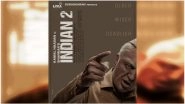 Indian 2 New Poster Gives Us a Proper Look of Kamal Haasan&rsquo;s &lsquo;Older, Wiser, Deadlier&rsquo; Senapathi &ndash; View Pic