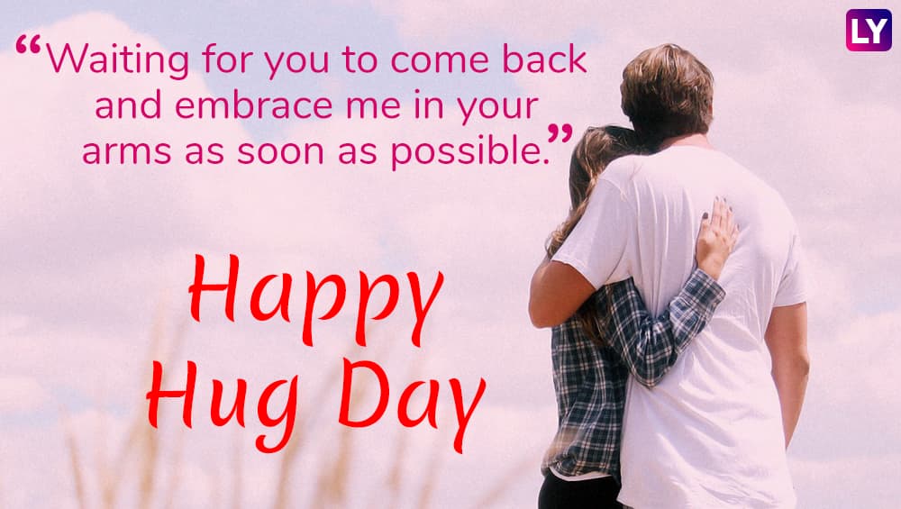 Hug Day 2019 Messages: Beautiful Quotes, Romantic GIF Images ...