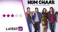 Hum Chaar Movie Review: Rajshri&rsquo;s Bitter-Sweet Tale of Friendship Is an Endearing Watch!