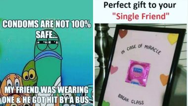 International Condom Day 2019: Hilarious Condom Memes That Will Make Your Valentine Week Bearable