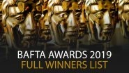 BAFTA Awards 2019 Full Winners List: The Favourite, Roma, Bohemian Rhapsody Win at the Big Ceremony