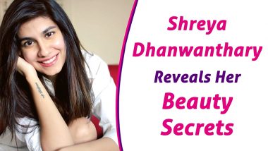 Shreya Dhanwanthary Reveals Her Beauty Secrets