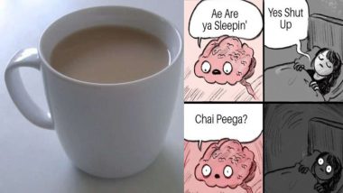 National Tea Day 19 Funny Memes India S Love For Chai Is All Over Twitter Facebook And Instagram Via These Hilarious Memes And Jokes Latestly
