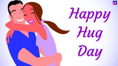 Hug Day 2019: Know About Types of Hugs, Their Meanings and Why You Should Embrace Your SO, This Valentine Week