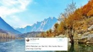 Pakistan is on The Forbes Travel List of '10 Coolest Places to Go in 2019' and India Isn't, Twitter is Divided