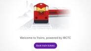 IRCTC Ticket Booking on Google Pay! Here Is How to Buy Indian Railway Tickets Online Directly on Google Pay App
