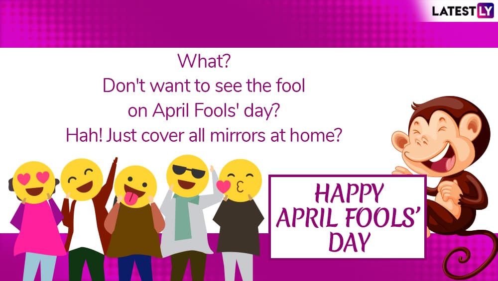 April Fools Day 2019 Messages Images Prank Quotes Funny Whatsapp Stickers Gifs Photos Sms Greetings To Wish Happy April Fool S Day To Your Friends On 1st April Latestly