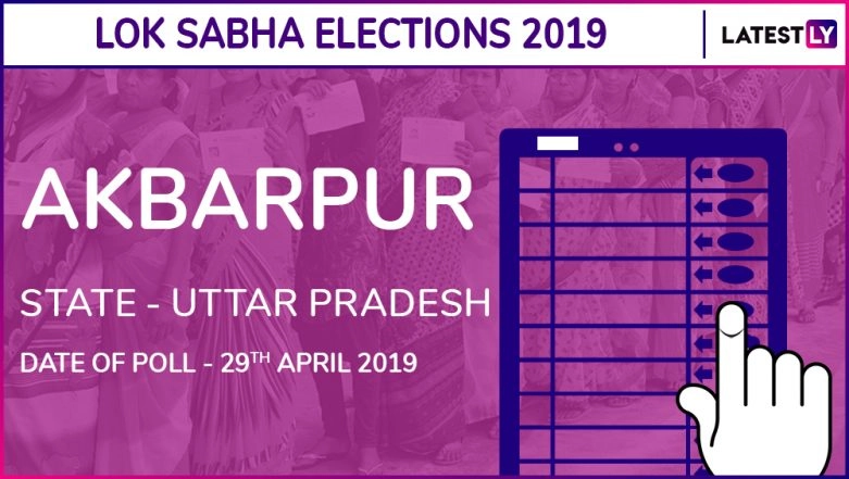 Akbarpur Lok Sabha Constituency in Uttar Pradesh Candidates, Current