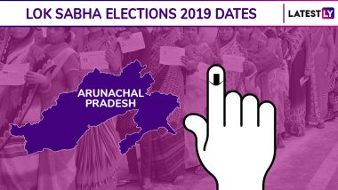 Arunachal Pradesh Lok Sabha Elections 2019 Dates: Constituency-Wise Complete Schedule Of Voting And Results For General Elections