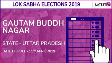 Gautam Buddh Nagar Lok Sabha Constituency in Uttar Pradesh Live Results 2019: Leading Candidates From The Seat, 2014 Winning MP And More