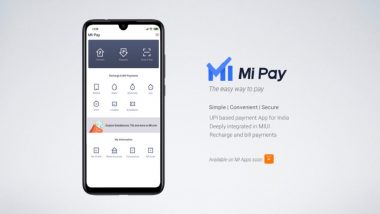Xiaomi Launches UPI Payments App ‘Mi Pay’ in India, Will Take On Google Pay and Paytm