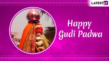 Gudi Padwa 2019 Date: Know Significance of The Festival of Chaitra Sukladi, Which Marks Beginning of Hindu New Year
