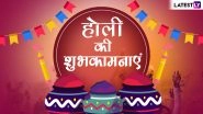 Holi 2019 Messages in Hindi: Dhulandi Shayaris, WhatsApp Stickers, GIF Image Greetings to Wish Happy Holi