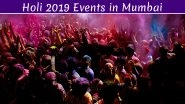 Happy Holi 2019 Parties in Mumbai: Pool Parties to Special Camping Check Happening Events Around The City