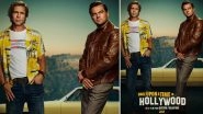 Quentin Tarantino's 'Once Upon a Time in Hollywood' Poster: Leonardo DiCaprio and Brad Pitt Sharing The Same Frame Sends The Internet Into a Tizzy!