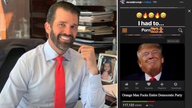Pornhub Meme of Donald Trump ‘Orange Man F***s Entire Democratic Party’ Shared By Trump Jr on Instagram…As Expected
