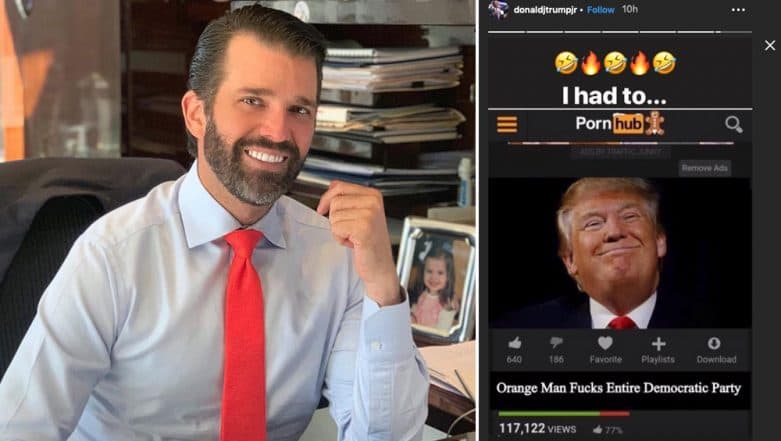 Pornhub Meme of Donald Trump ‘Orange Man F***s Entire Democratic Party’ Shared By Trump Jr on Instagram…As Expected Pornhub Meme of Donald Trump ‘Orange Man F***s Entire Democratic Party’ Shared By Trump Jr on Instagram…As Expected
