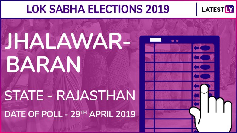 Jhalawar–Baran Lok Sabha Constituency in Rajasthan: Candidates, Current MP, Polling Date And Election Results 2019