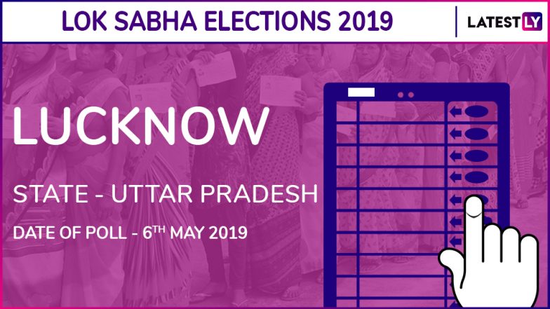 Lucknow Lok Sabha Constituency in Uttar Pradesh: Candidates, Current MP, Polling Date and Election Results 2019