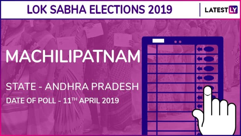Machilipatnam Lok Sabha Constituency in Andhra Pradesh Results 2019: Balashowry Vallabhaneni of YSRCP Wins Parliamentary Election Machilipatnam Lok Sabha Constituency in Andhra Pradesh Results 2019: Balashowry Vallabhaneni of YSRCP Wins Parliamentary Election