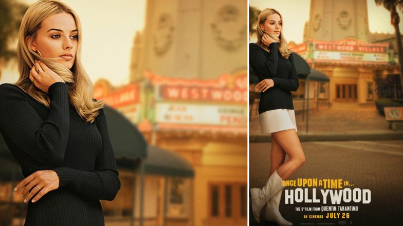 Once Upon a Time in Hollywood New Poster: A Lovely Margot Robbie As Sharon Tate Belies the Tragedy That Awaits Her!