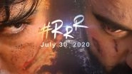 SS Rajamouli's Big-Budget Film RRR Starring Ram Charan, Jr NTR, Alia Bhatt, Ajay Devgn, Daisy Edgar-Jones to Release on July 30, 2020