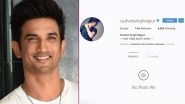 Sushant Singh Rajput Deletes All Instagram Posts Leaving His 7.8 Million Followers Confused