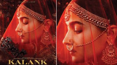 Kalank New Poster: Alia Bhatt As The Resilient Yet Demure Roop Is Draped In A Bridal Ensemble With An Intriguing Backstory Waiting To Be Told!